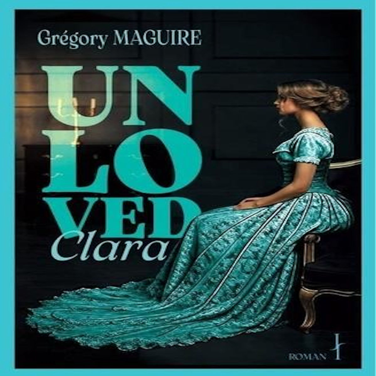 UNLOVED CLARA, Maguire Gregory