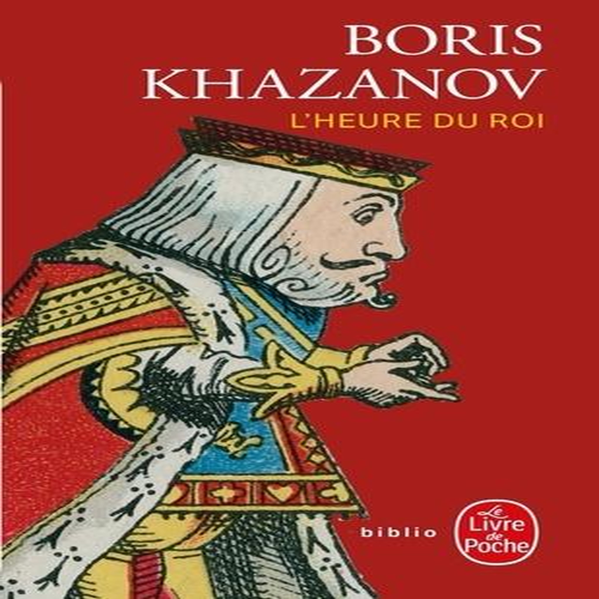 L'HEURE DU ROI, Khazanov Boris