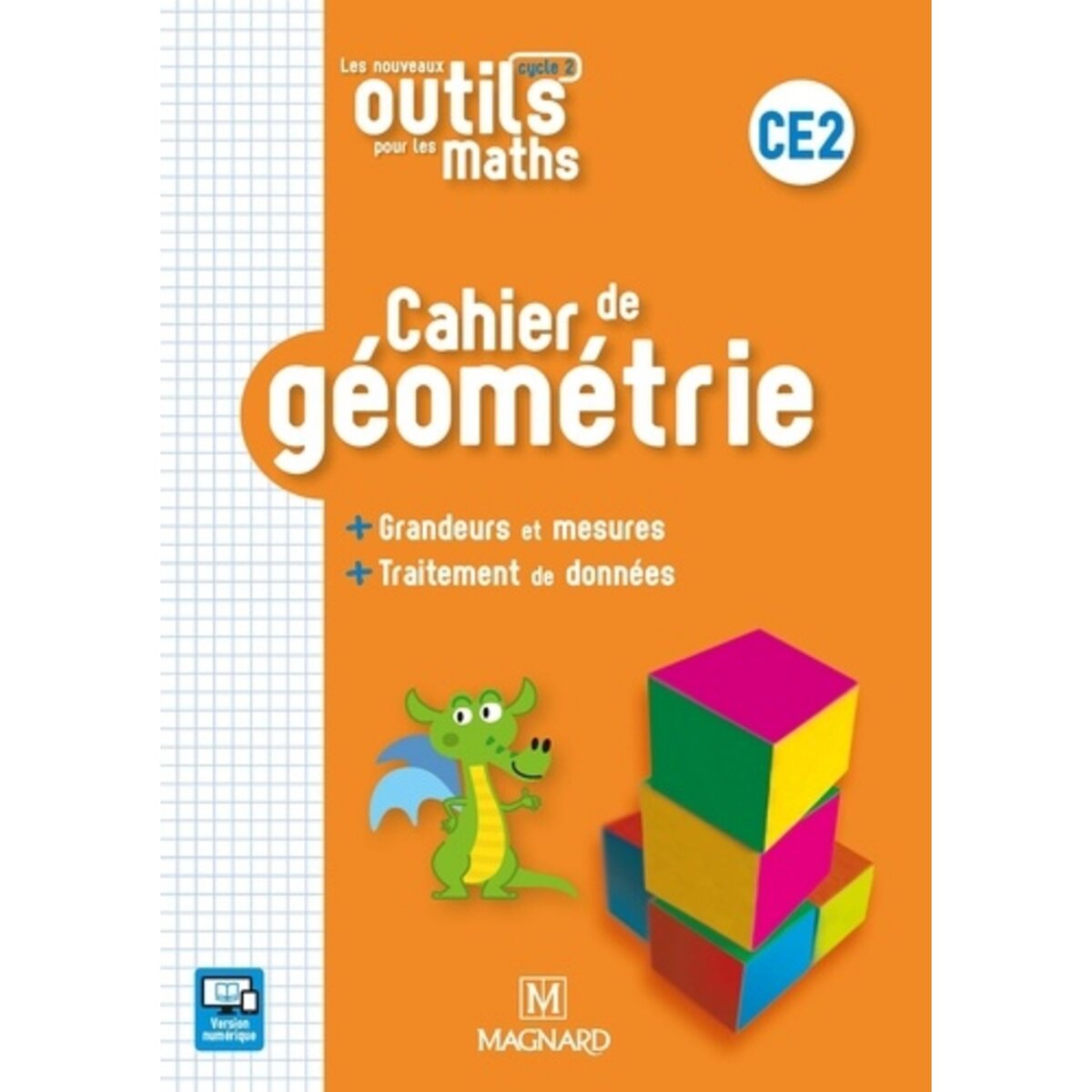  CAHIER DE GEOMETRIE CE2. EDITION 2018, Frey-Tournier Marie-Laure