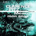 MEURS, MON ANGE, Pitz Clarence