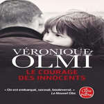 LE COURAGE DES INNOCENTS, Olmi Véronique
