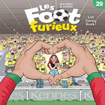 LES FOOTS FURIEUX TOME 29 : LET DERBY ROCK !, Bultreys Daniel