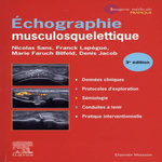 ECHOGRAPHIE MUSCULOSQUELETTIQUE. 3E EDITION, Sans Nicolas