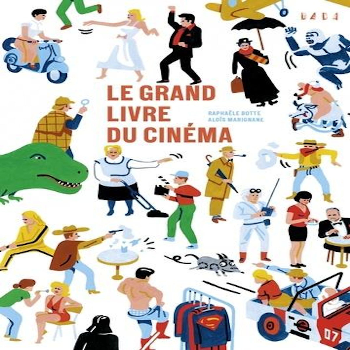 LE GRAND LIVRE DU CINEMA, Botte Raphaële