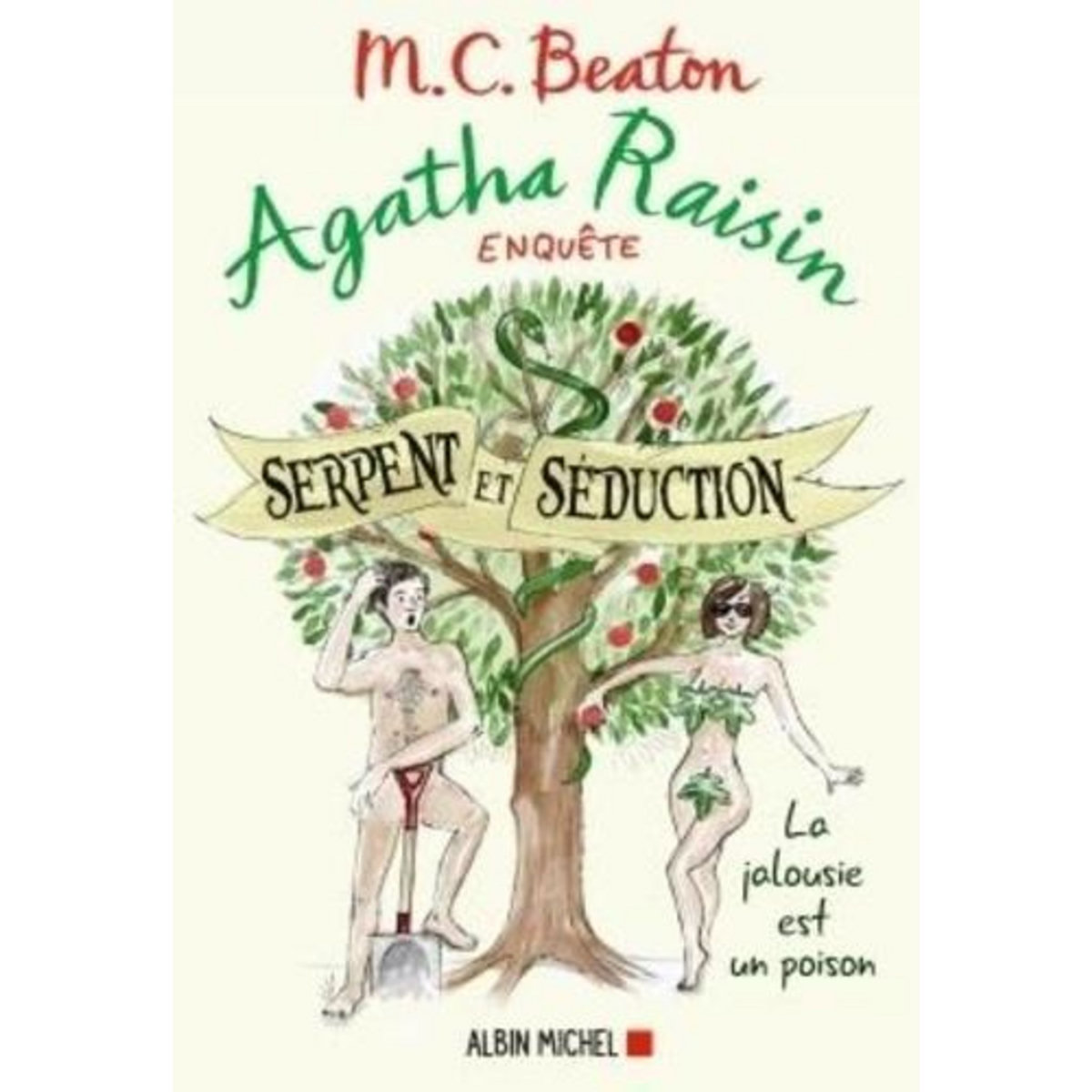 AGATHA RAISIN ENQUETE TOME 23 : SERPENT ET SEDUCTION, Beaton M-C
