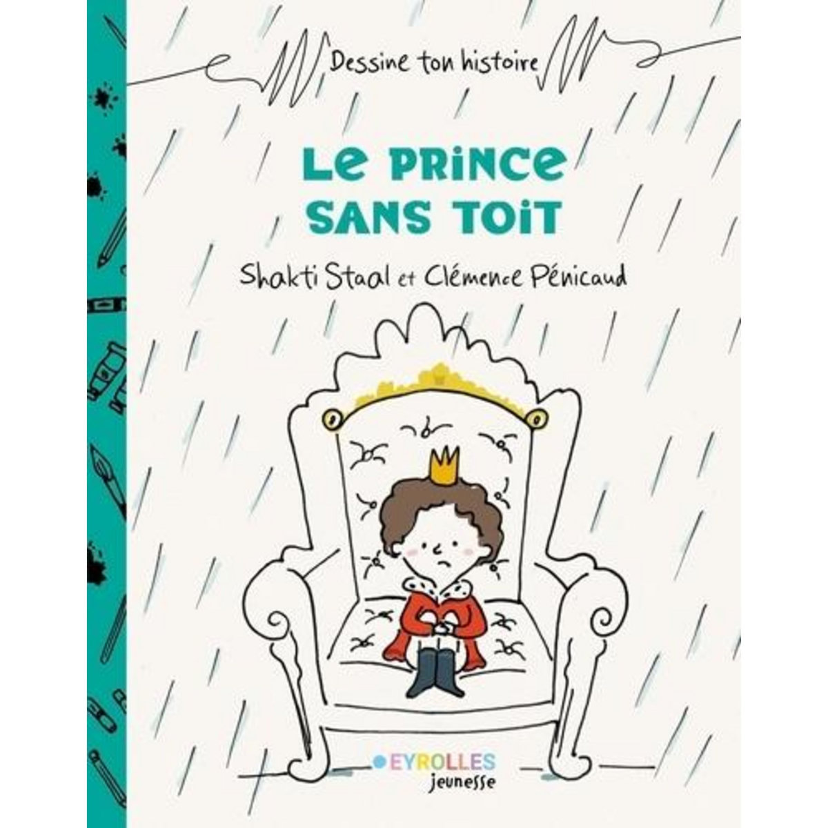 LE PRINCE SANS TOIT, Staal Shakti