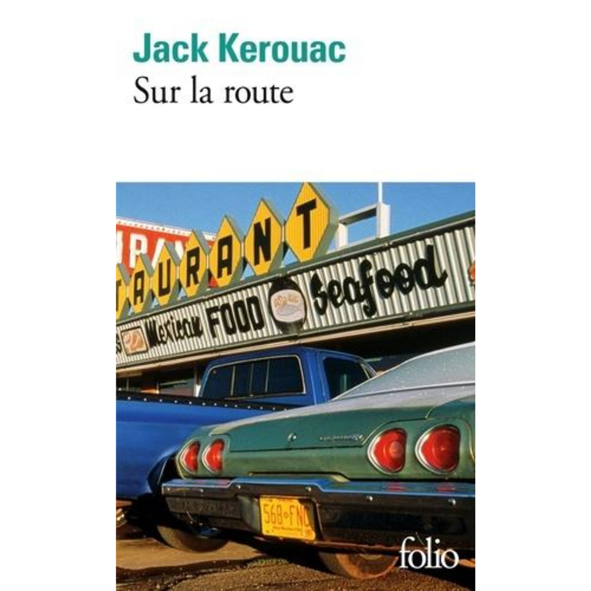 SUR LA ROUTE, Kerouac Jack