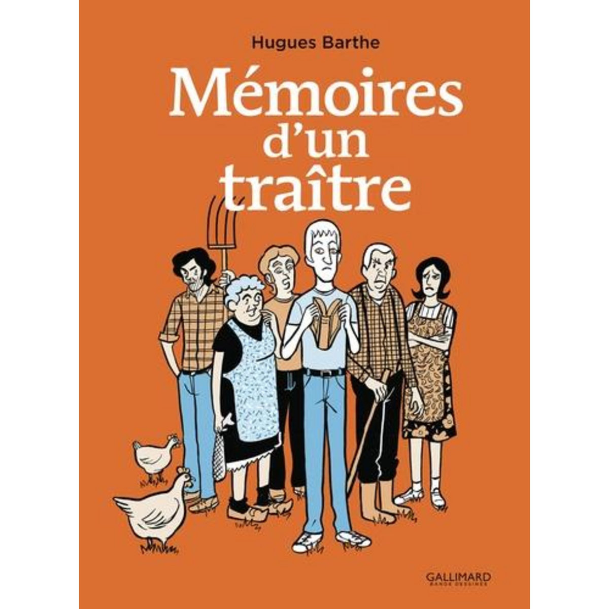MEMOIRES D'UN TRAITRE, Barthe Hugues
