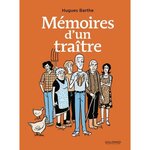 MEMOIRES D'UN TRAITRE, Barthe Hugues