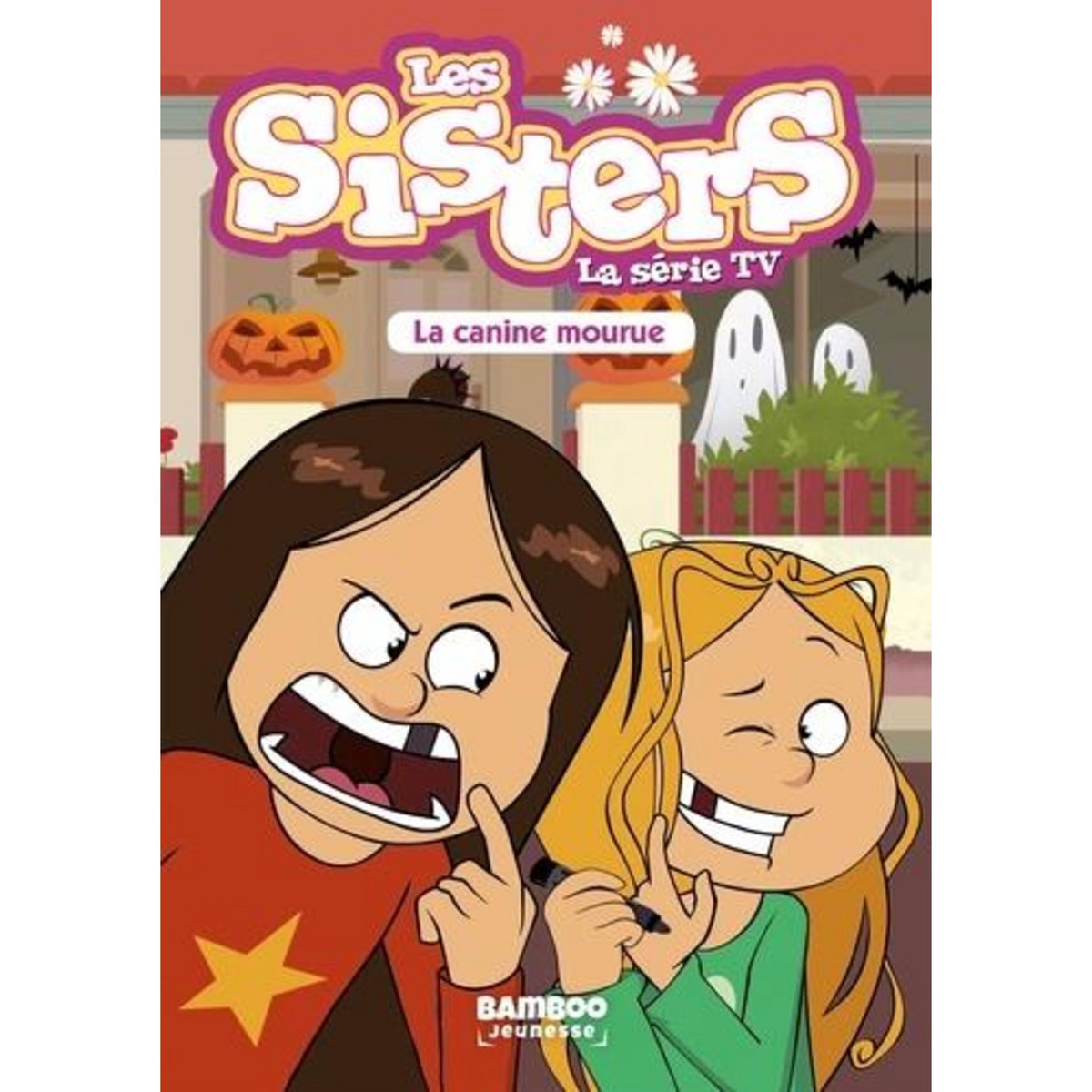 LES SISTERS - LA SERIE TV TOME 17 : LA CANINE MOURUE, Cazenove Christophe