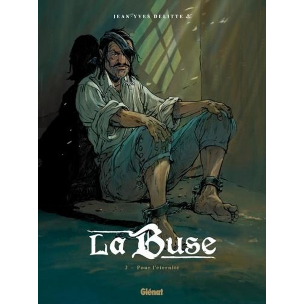 LA BUSE TOME 2 : POUR L'ETERNITE, Delitte Jean-Yves