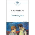PIERRE ET JEAN, Maupassant Guy de