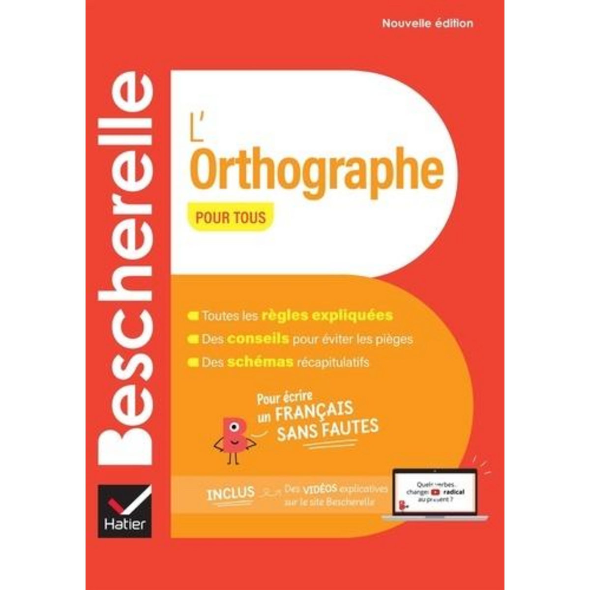 BESCHERELLE : L'ORTHOGRAPHE POUR TOUS. EDITION REVUE ET CORRIGEE, Kannas Claude