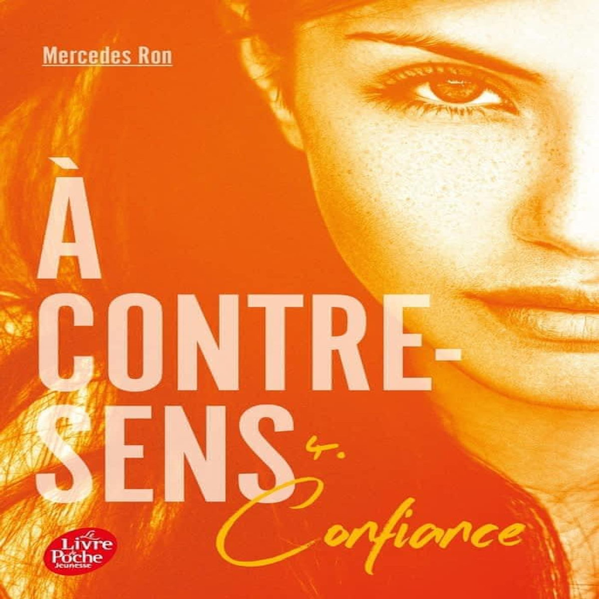 A CONTRE-SENS TOME 4 : CONFIANCE, Ron Mercedes