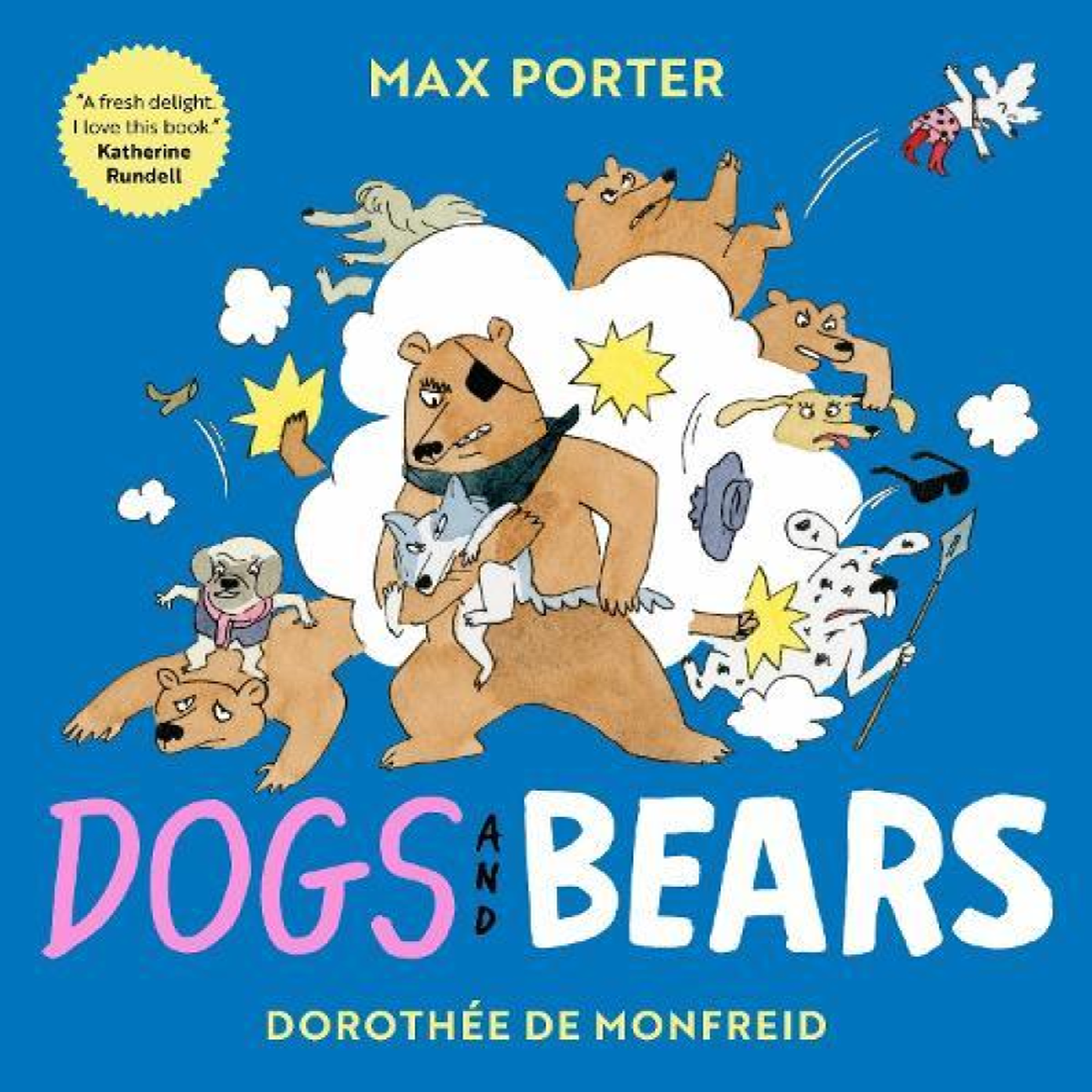 LIVRES Dogs and Bears - Max (Author) Porter