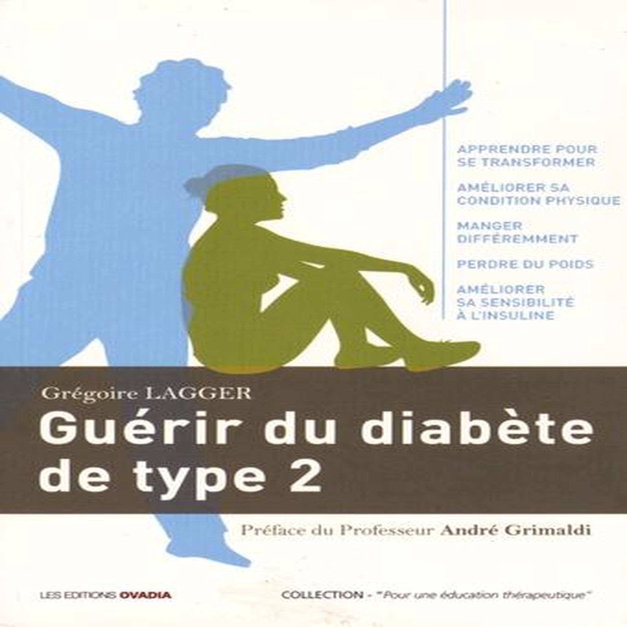 GUERIR DU DIABETE DE TYPE 2, Lagger Grégoire