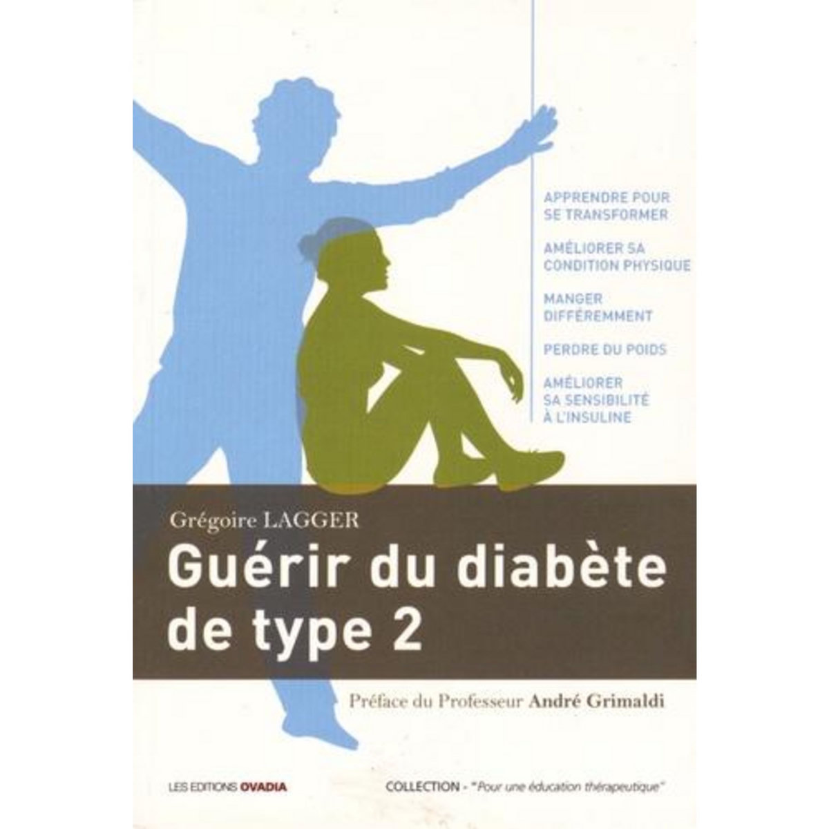 GUERIR DU DIABETE DE TYPE 2, Lagger Grégoire