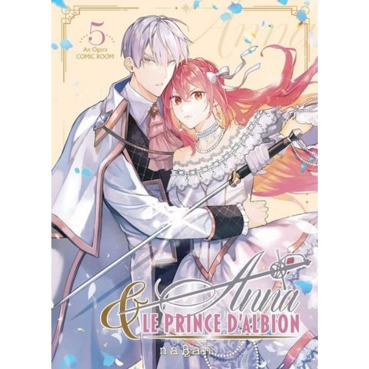 ANNA ET LE PRINCE D'ALBION TOME 5 , Ogura An