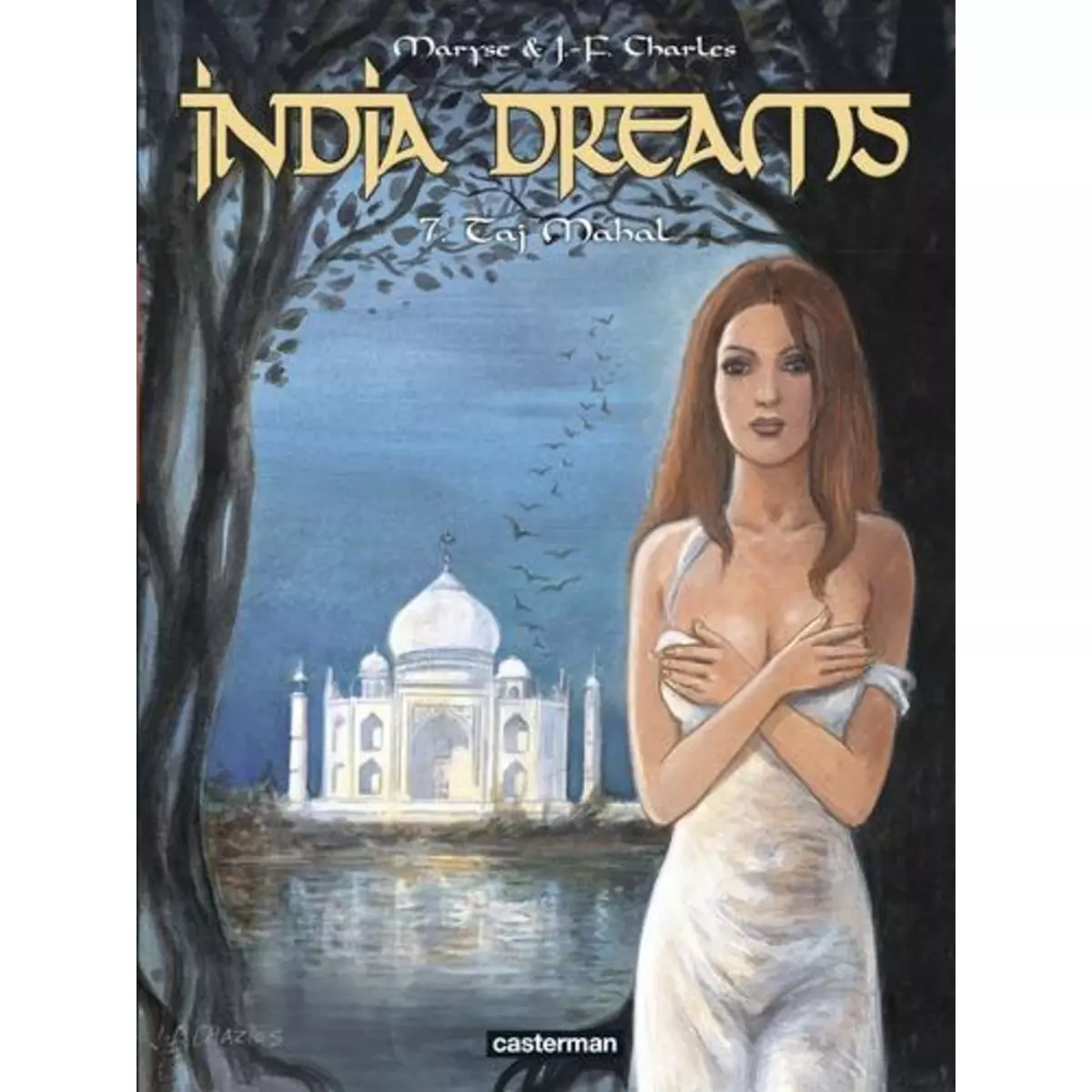  INDIA DREAMS TOME 7 : TAJ MAHAL, Maryse