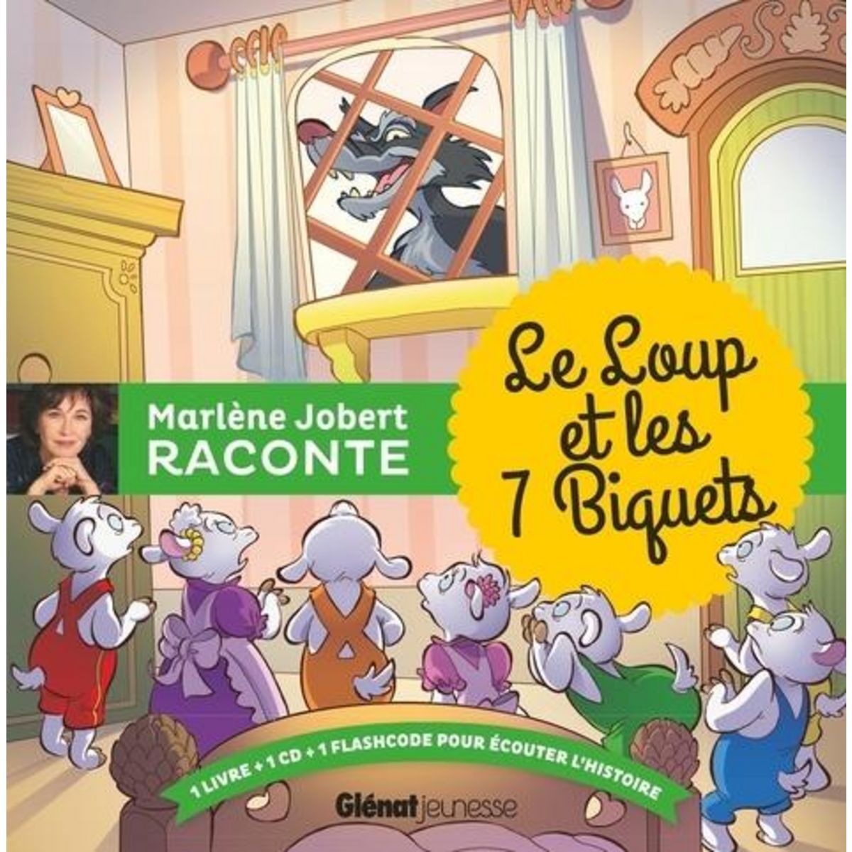 LE LOUP ET LES 7 BIQUETS. AVEC 1 CD AUDIO, Jobert Marlène