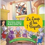 LE LOUP ET LES 7 BIQUETS. AVEC 1 CD AUDIO, Jobert Marlène