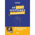 49 PETITES HISTOIRES DE LA POLITIQUE, Piriou Karim