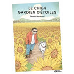 LE CHIEN GARDIEN D'ETOILES, Murakami Takashi