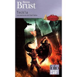 LES AVENTURES DE VLAD TALTOS : TECKLA, Brust Steven