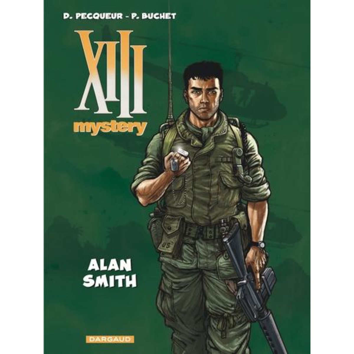 XIII MYSTERY TOME 12 : ALAN SMITH, Pecqueur Daniel