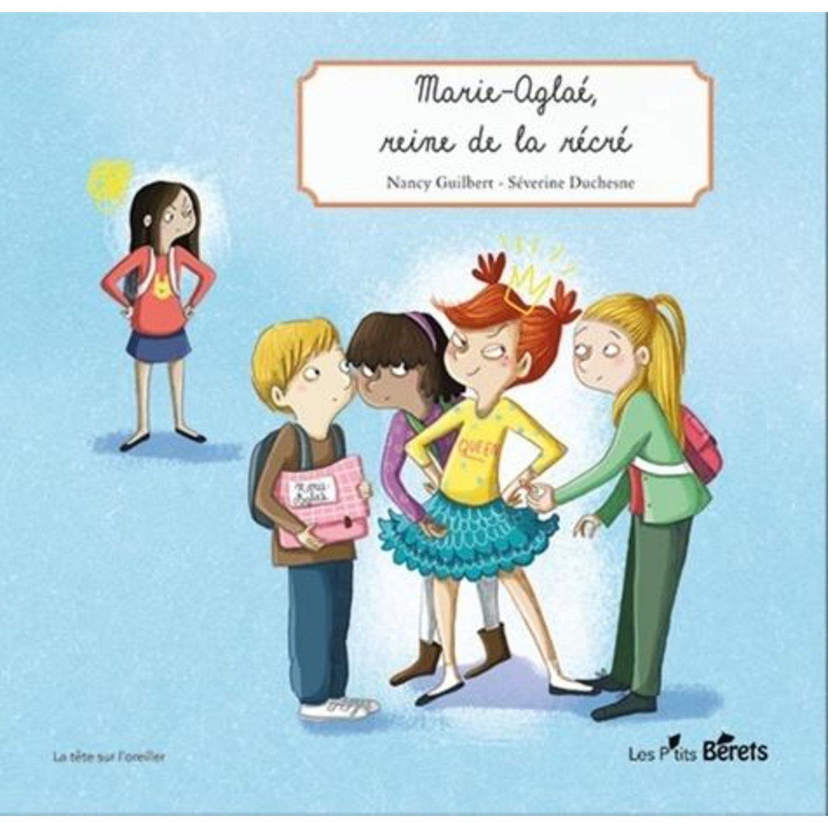 MARIE-AGLAE, REINE DE LA RECRE, Guilbert Nancy