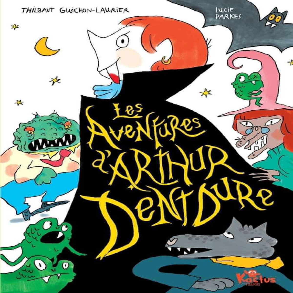 LES AVENTURES D'ARTHUR DENTDURE, Guichon-Laurier Thibault