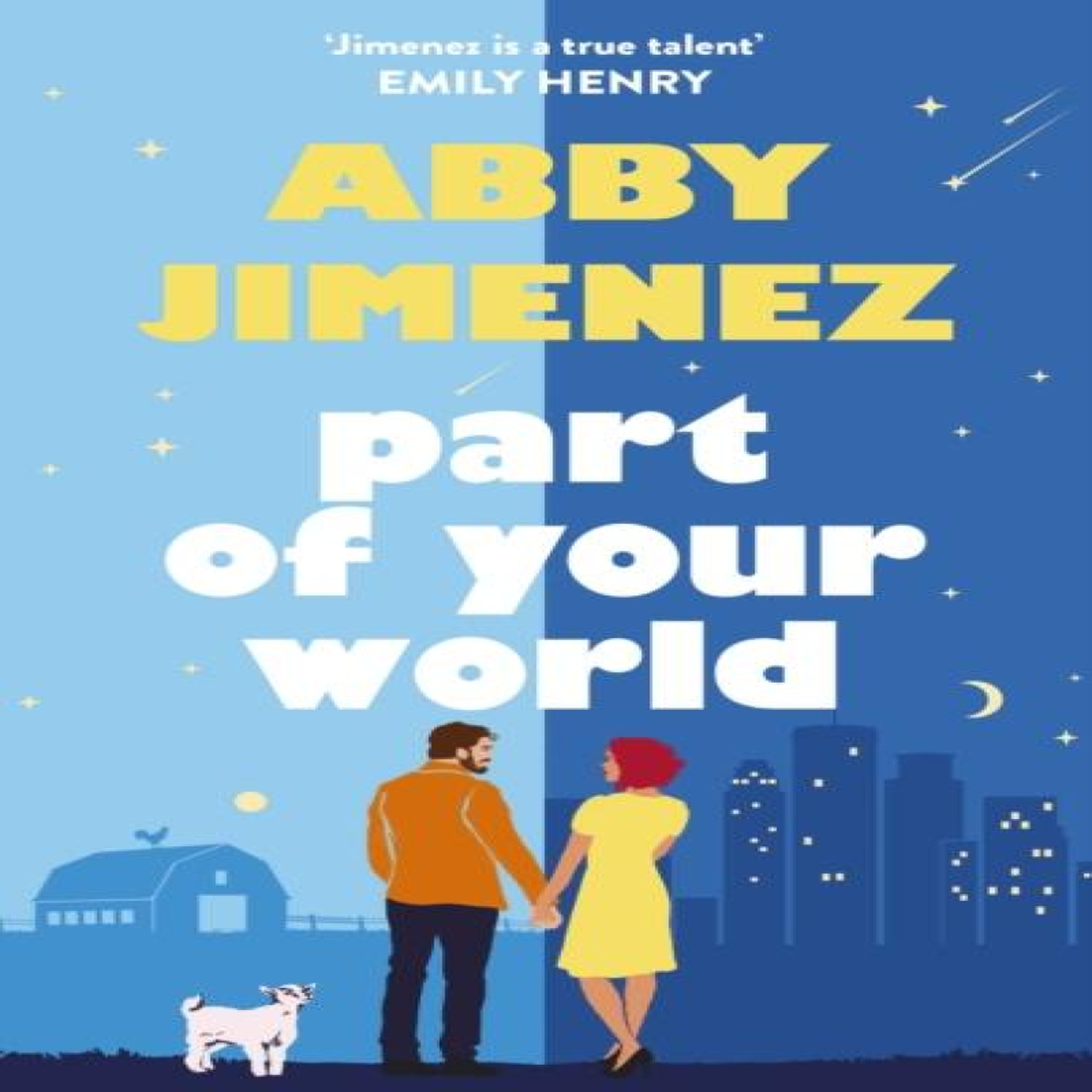 LIVRES Part of Your World : an irresistibly hilarious and heartbreaking romantic comedy