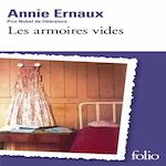 LES ARMOIRES VIDES, Ernaux Annie
