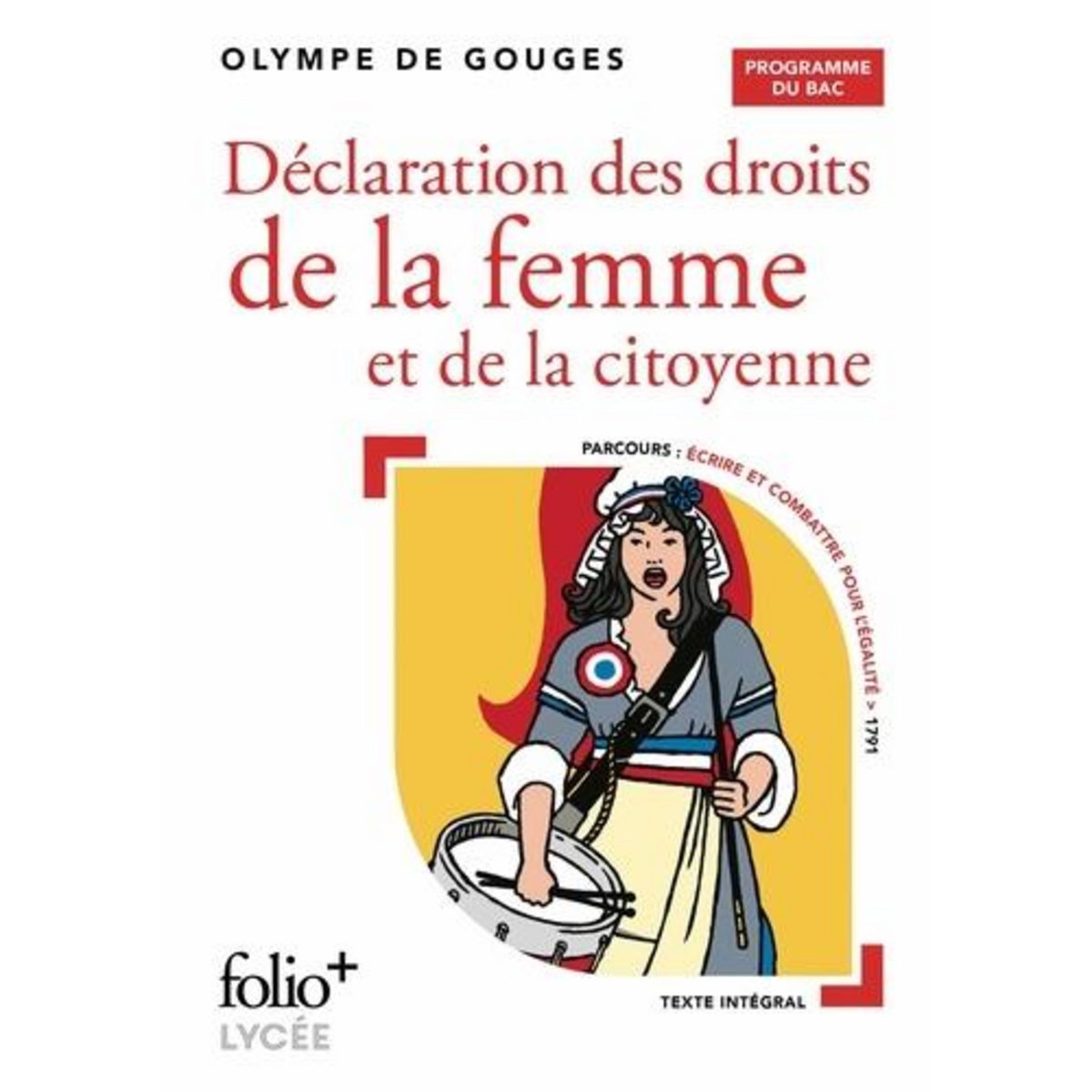 DECLARATION DES DROITS DE LA FEMME ET DE LA CITOYENNE, Gouges Olympe de