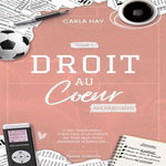 DROIT AU COEUR TOME 1 : MAXIMILIANO, Hay Carla