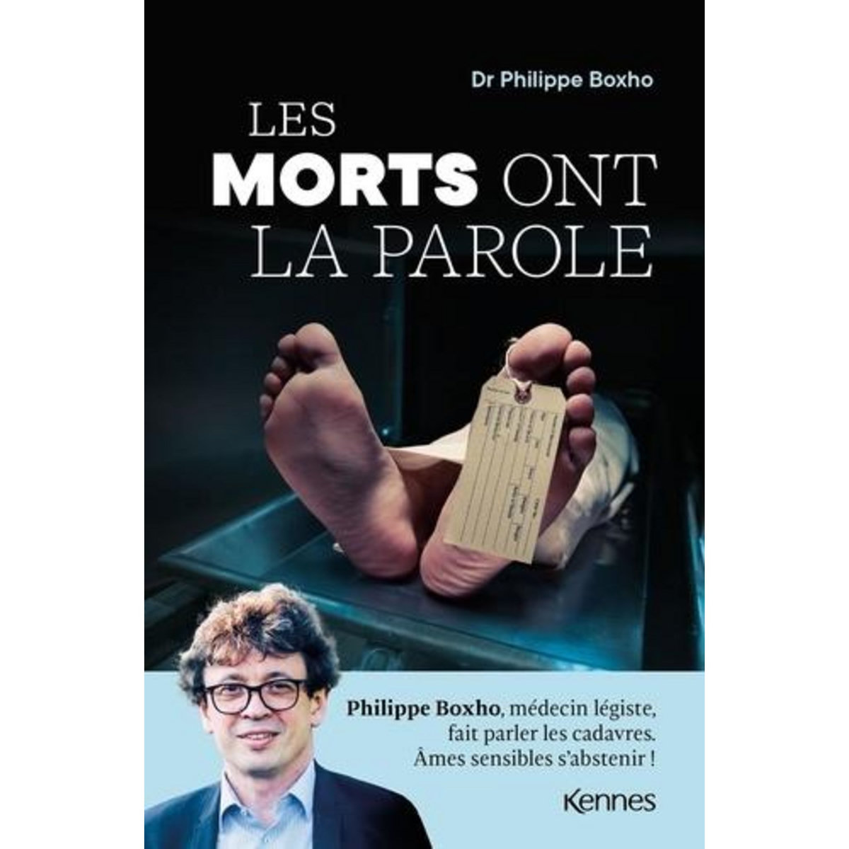 LES MORTS ONT LA PAROLE, Boxho Philippe