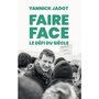  FAIRE FACE. LE DEFI DU SIECLE, Jadot Yannick