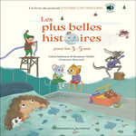 LES PLUS BELLES HISTOIRES POUR LES 3-5 ANS, Kallmann Céline