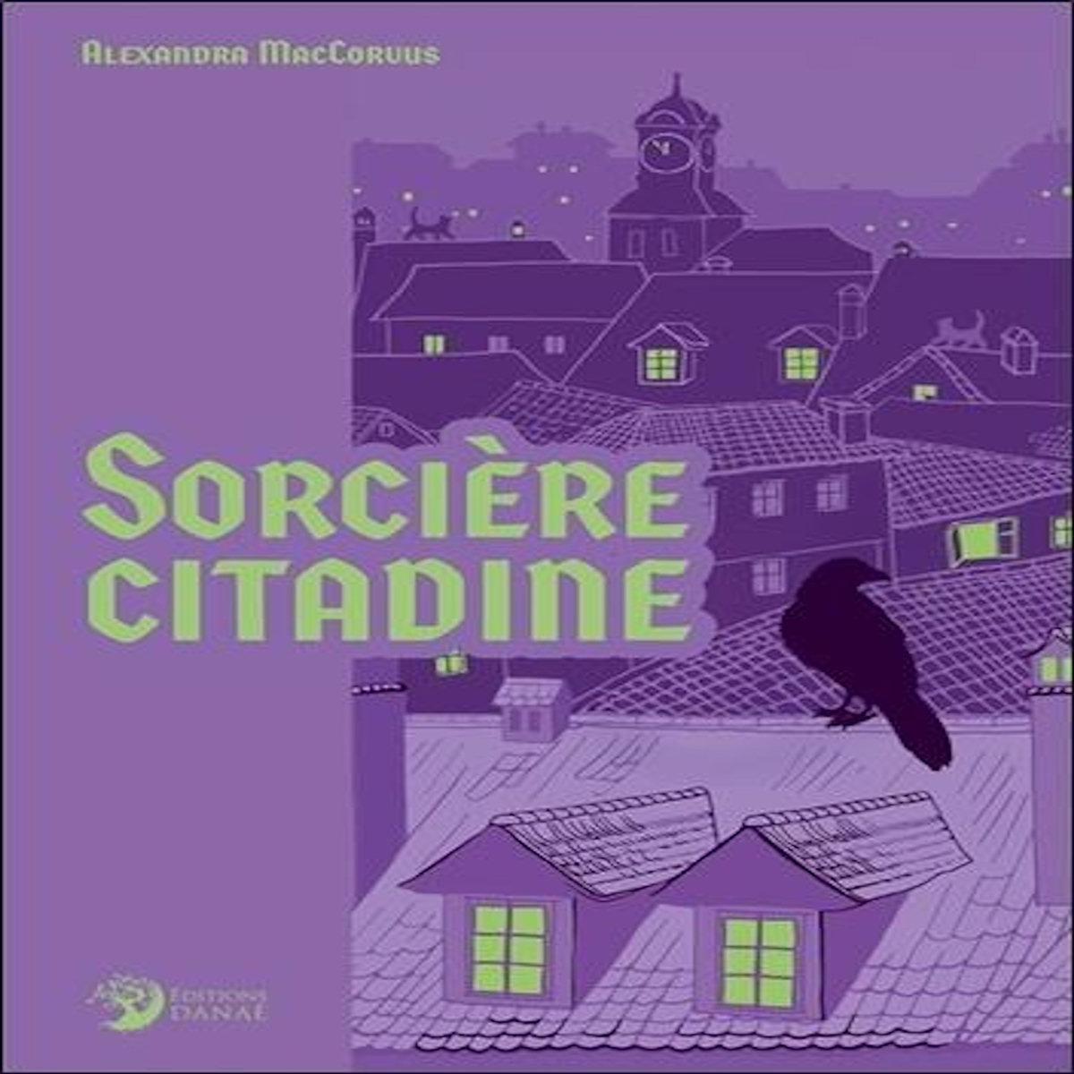 SORCIERE CITADINE, MacCorvus Alexandra