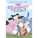  LES ANIMAUX DE LA FERME, Lamour-Crochet Céline