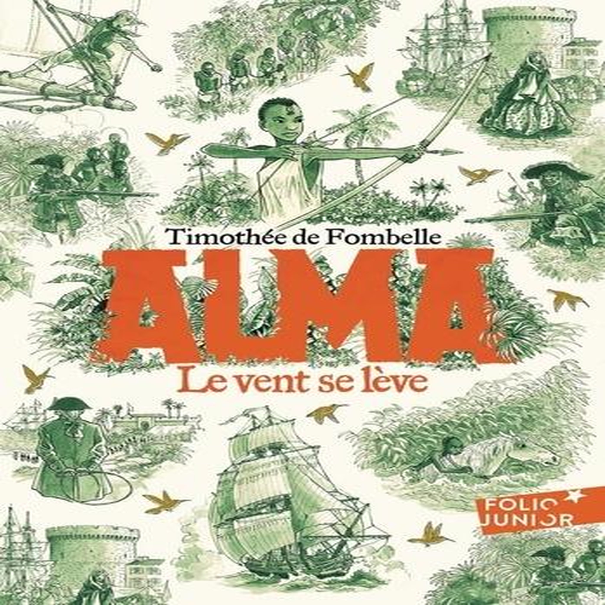 ALMA TOME 1 : LE VENT SE LEVE, Fombelle Timothée de