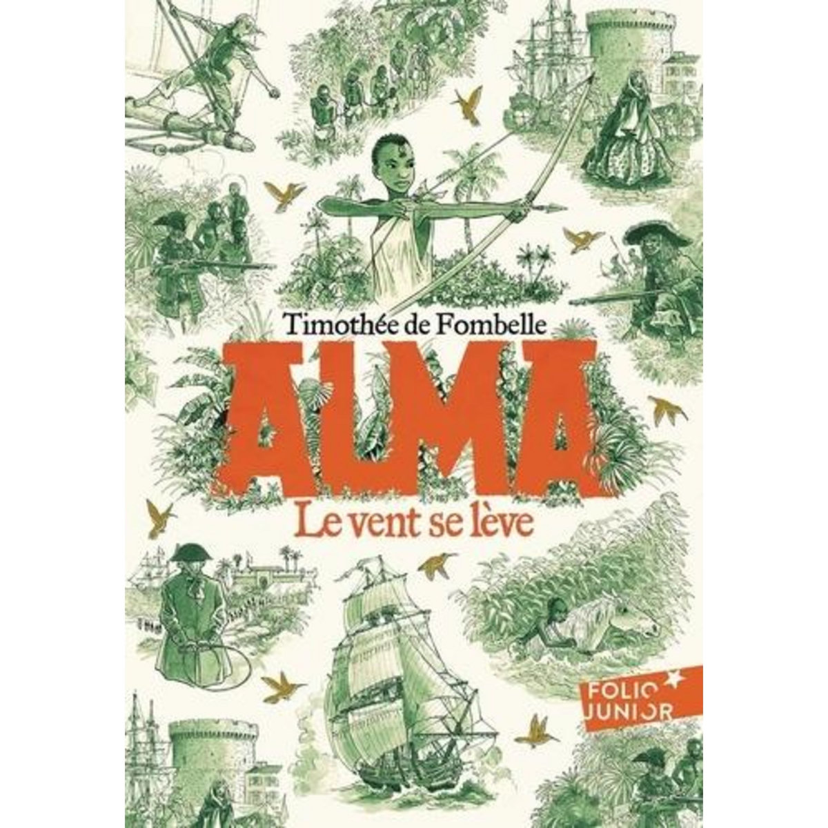ALMA TOME 1 : LE VENT SE LEVE, Fombelle Timothée de