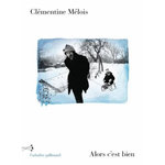 ALORS C'EST BIEN, Mélois Clémentine