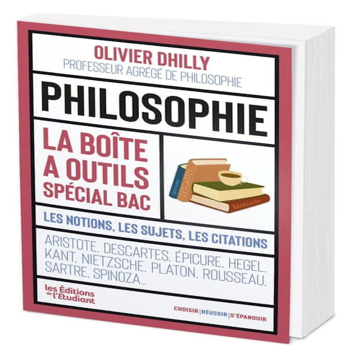 PHILOSOPHIE, LA BOITE A OUTILS SPECIAL BAC. LES NOTIONS, LES SUJETS, LES CITATIONS, EDITION 2026, Dhilly Olivier