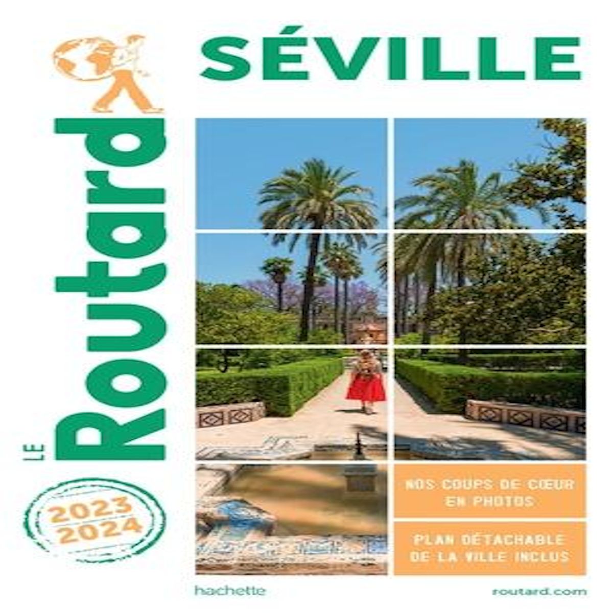SEVILLE. EDITION 2023-2024. AVEC 1 PLAN DETACHABLE, Le Routard