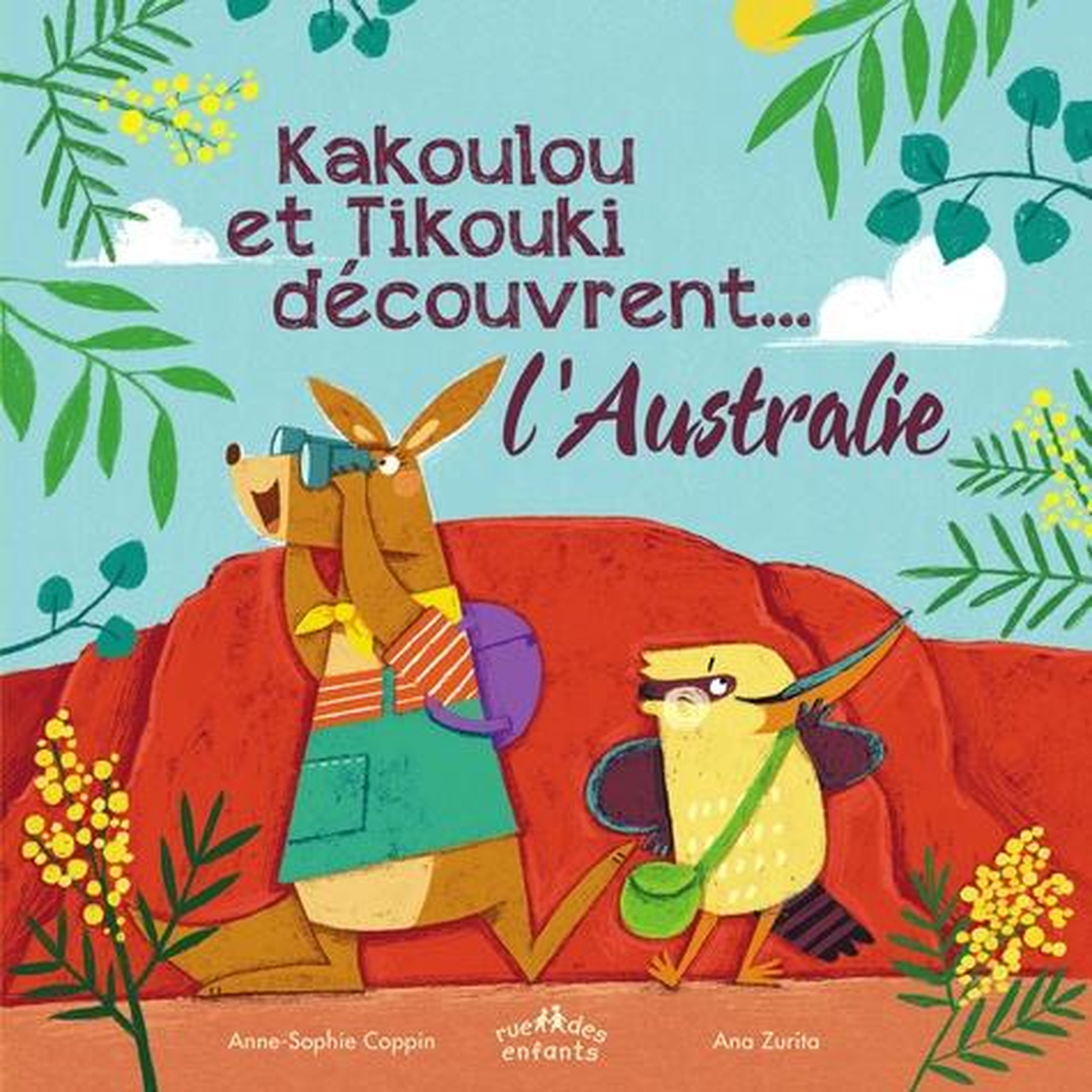 KAKOULOU ET TIKOUKI DECOUVRENT... L'AUSTRALIE. TEXTES EN FRANCAIS ET ANGLAIS, Coppin Anne-Sophie
