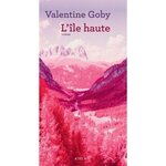L'ILE HAUTE, Goby Valentine