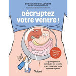 DECRYPTEZ VOTRE VENTRE !, Guillouche Pauline