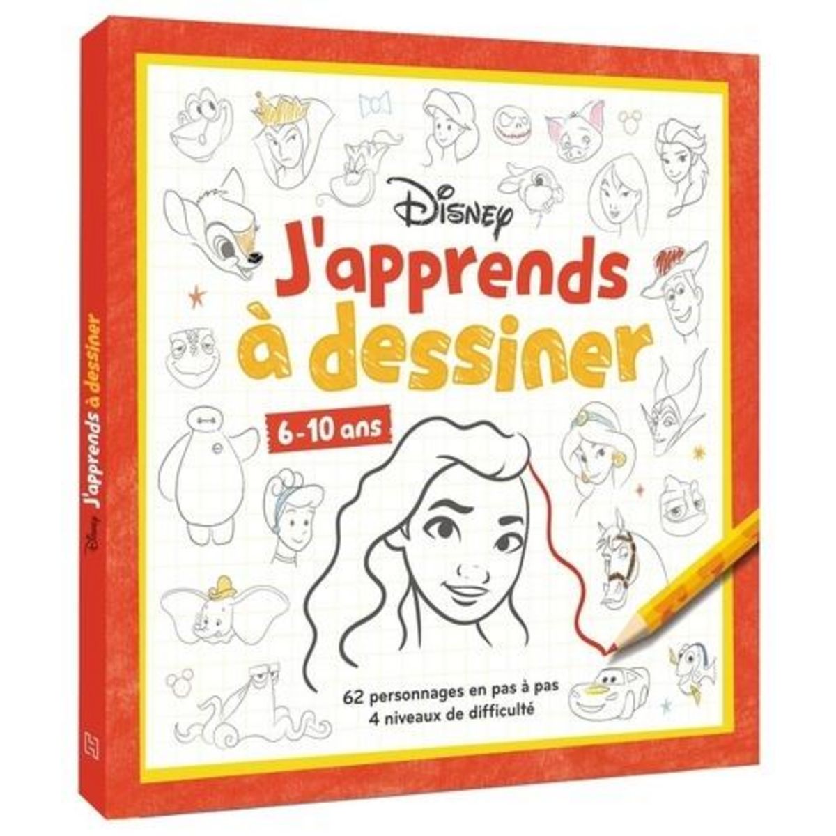 J'APPRENDS A DESSINER. 62 PERSONNAGES EN PAS A PAS, 4 NIVEAUX DE DIFFICULTE, Disney