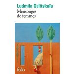 MENSONGES DE FEMMES, Oulitskaïa Ludmila